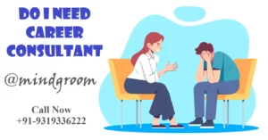 Image asking about Do i need career consultant by mindgroom